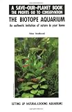 Biotope Aquarium (A Save-Our-Planet Book)