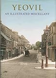 Yeovil : an illustrated miscellany