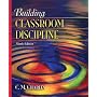 Building Classroom Discipline (9th Edition)