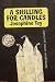 A Shilling For Candles