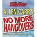 Allen Carr's No More Hangovers: Control Your Drinking the Easy Way (Allen Carr's Easyway)