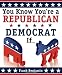 You Know You're a Republican/Democrat If..., 2E