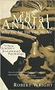 The Moral Animal: Why We Are, the Way We Are: The New Science of Evolutionary Psychology (Vintage)