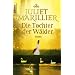 Die Tochter der W�lder: Roman (Knaur TB)