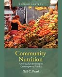 Community Nutrition: Applying Epidemiology to Contemporary Practice