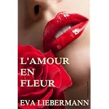 L'amour en fleurpar Eva Liebermann