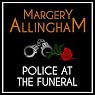 Police at the Funeral: An Albert Campion Mystery