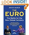 The Euro: The Battle for the New Global Currency