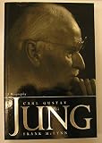 Carl Gustav Jung : a biography