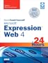 Sams Teach Yourself Microsoft Expression Web 4 in 24 Hours: Updated for Service Pack 2 - HTML5, CSS 3, JQuery (2nd Edition)