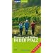 Wandern und Walken in der Pfalz. 288 neue Wege zu Natur, Kultur und Abenteuer