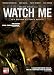 Watch Me