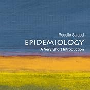 Epidemiology: A Very Short Introduction | [Rodolpho Saracci]