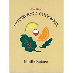 The Moosewood Cookbook (Mollie Katzen's Classic Cooking)
