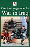 Frontlines: Images from the War in Iraq