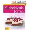 K�hlschranktorten (GU K�chenratgeber Relaunch 2006)