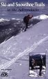 Ski and Snowshoe Trails in the Adirondacks