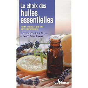 Le choix des huiles essentielles