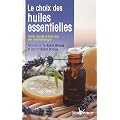 Le choix des huiles essentielles