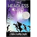 The Headless Cupid (Reinforced Hardcover)