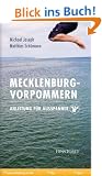 Mecklenburg-Vorpommern. Anleitung f�r Ausspanner