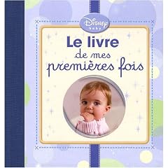 Le livre de mes premi�res fois