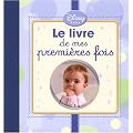Le livre de mes premi�res fois