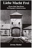 Review Old Forge Publishing  / Liebe Macht Frei: The Biography of Janni Kowalski