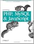Learning PHP, MySQL, and JavaScript: A Step-By-Step Guide to Creating Dynamic Websites (Animal Guide)