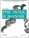 Learning PHP, MySQL, and JavaScript: A Step-By-Step Guide to Creating Dynamic Websites (Animal Guide)