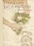 Everything But a Wedding (Thorndike Gentle Romance)
