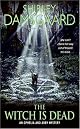 The Witch Is Dead: An Ophelia and Abby Mystery