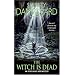 The Witch Is Dead (Ophelia and Abby Mysteries)