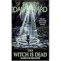 The Witch Is Dead (Ophelia and Abby Mysteries)