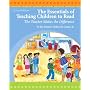 The Essentials of Teaching Children to Read: The Teacher Makes the Difference (2nd Edition)
