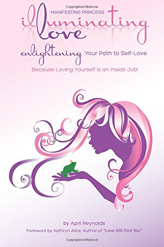 manifesting princess illuminating love enlightening your path to self love volume 3