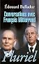 Conversations avec Fran�ois Mitterrand