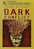 Dark conflict