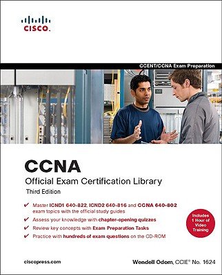 CCNA Official Exam Certification Library (CCNA Exam 640-802) [CCNA OFF EXAM CERTIFICATIO]