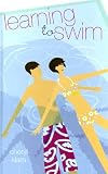 Learning to Swim