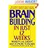 Brain Building in Just 12 Weeks