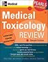 Medical Toxicology Exam Review (Pearls of Wisdom)