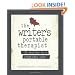 The Writer's Portable Therapist: 25 Sessions to a Creativity Cure