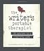 The Writer's Portable Therapist: 25 Sessions to a Creativity Cure