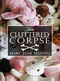 The Cluttered Corpse