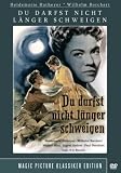 Du darfst nicht l�nger schweigen - Heidemarie Hatheyer