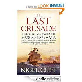 The Last Crusade: The Epic Voyages of Vasco da Gama