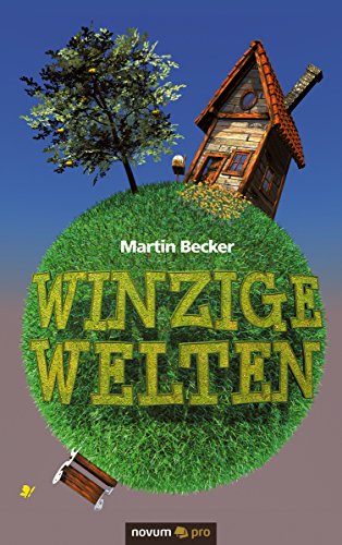 Winzige Welten (German Edition)