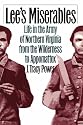 Lee's Miserables: Life in the Army of Northern Virginia from the Wilderness to Appomattox (Civil War America)