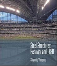 Steel Structures: Behavior and LRFD (McGraw-Hill Civil Engineering)